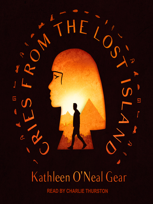 Title details for Cries From the Lost Island by Kathleen O'Neal Gear - Available